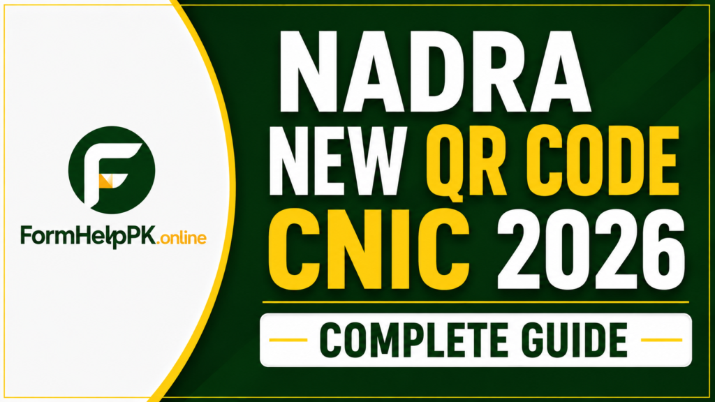 NADRA New QR Code CNIC 2026 – Complete Guide